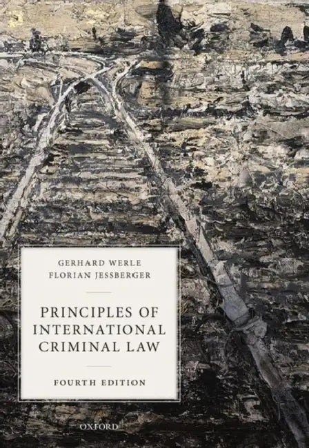 Principles Of International Criminal Law by Werle, Gerhard