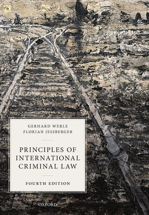 Principles Of International Criminal Law by Werle, Gerhard
