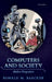 Computers and Society: Modern Perspectives by Ronald M. Baecker