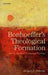 Bonhoeffers Theological Formation P by Dejonge