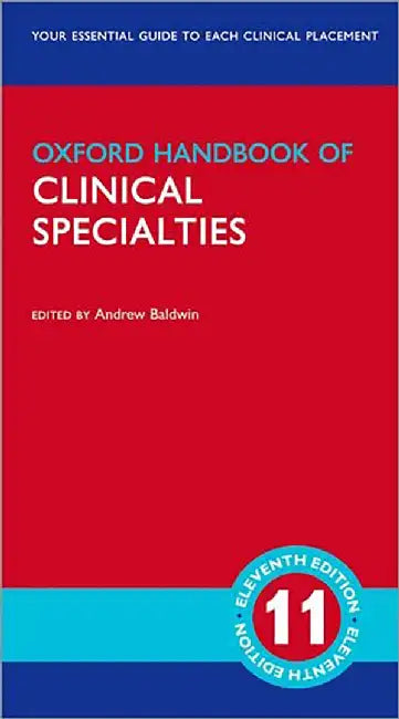 Oxford Handbook of Clinical Specialties by Baldwin