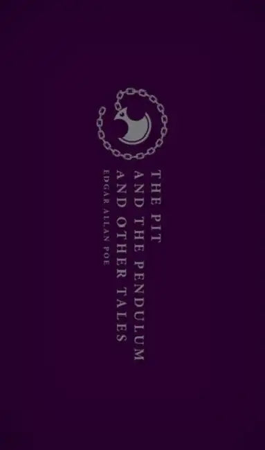The Pit and the Pendulum and Other Tales by Edgar Allan Poe