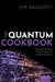Quantum Cookbook: Mathematical Recipes for the Foundations of Quantum Mechanics by Jim Baggott