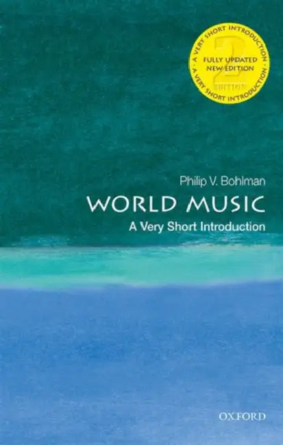 World Music (VSI): Very Short Introduction by Philip V. Bohlman