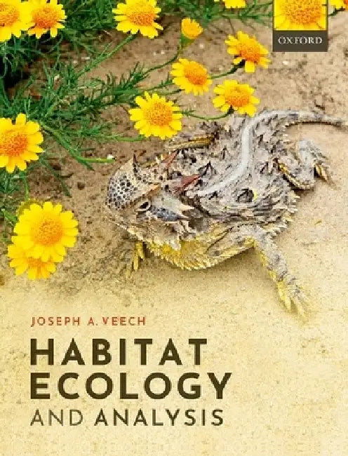 Habitat Ecology and Analysis by Joseph A. Veech