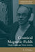 Cosmical Magnetic Fields: Their Origin and Their Activity by E. N. Parker