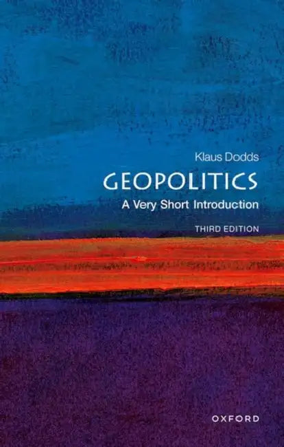 Geopolitics (VSI): Very Short Introduction by Klaus Dodds
