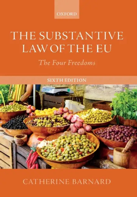 The Substantive Law of the Eu by Catherine Barnard