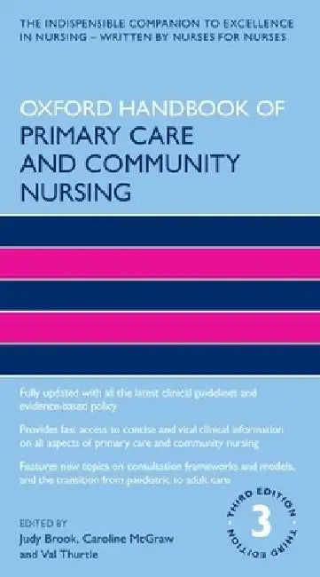 Oxford Handbook of Primary Care and Community Nursing by Judy Brook