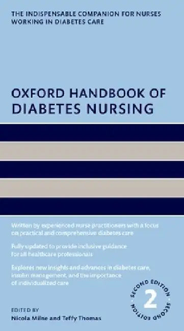 Oxford Handbook of Diabetes Nursing by Nicola Milne