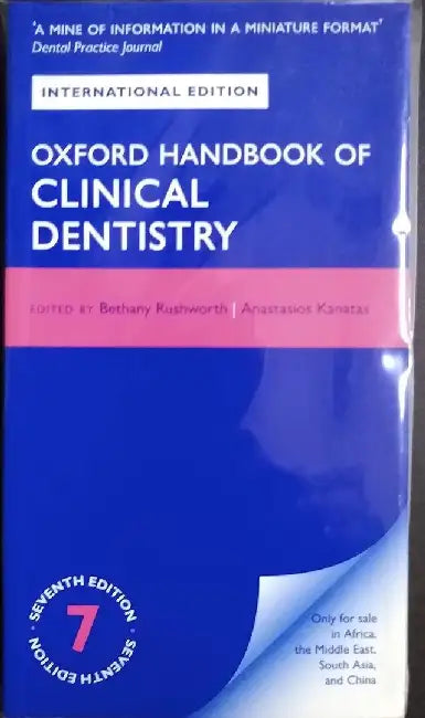 OXFORD HANDBOOK OF CLINICAL DENTISTRY INTERNATIONAL EDITION by RUSHWORTH  BETHANY