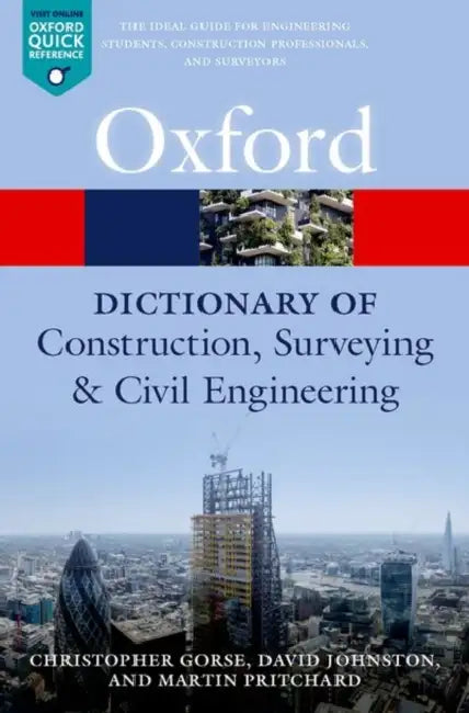 A Dictionary of Construction, Surveying, and Civil Engineering by Christopher Gorse