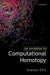 An Invitation to Computational Homotopy by Graham Ellis