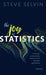 Joy of Statistics: A Treasury of Elementary Statistical Tools and Their Applications by Steve Selvin