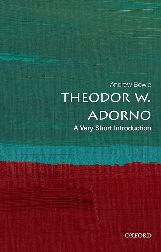 Theodor Adorno (VSI): . by Andrew Bowie