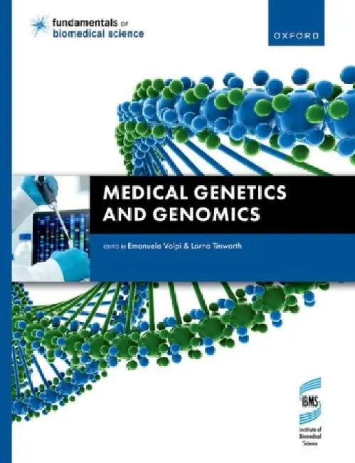 Medical Genetics and Genomics by Emanuela (Professor, Professor, University of Westminster) Volpi