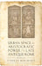 Urban Space and Aristocratic Power in Late Antique Rome: Ad 270-535 by Carlos Machado