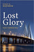Lost Glory by Sumit K Majumdar