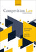 Competition Law 10th Edition by Whish