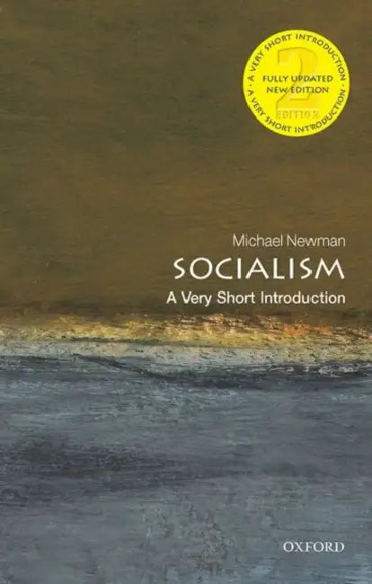 Socialism: A Very Short Introduction by Newman