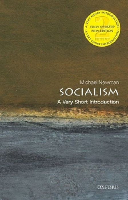 Socialism: A Very Short Introduction by Newman