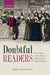 Doubtful Readers: Print, Poetry, and the Reading Public in Early Modern England by Erin A. McCarthy