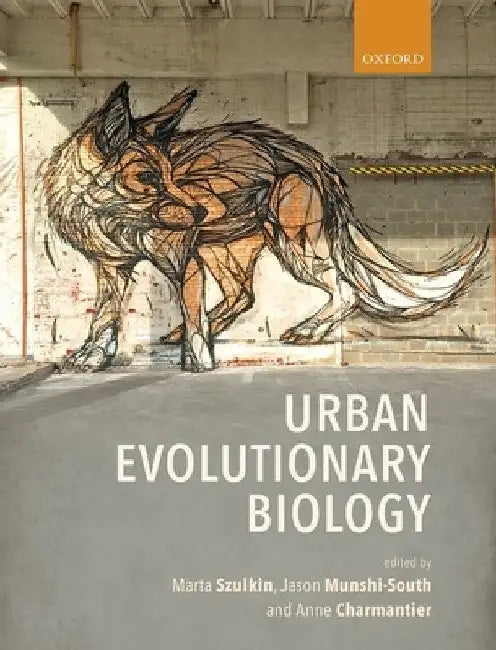 Urban Evolutionary Biology by Marta Szulkin