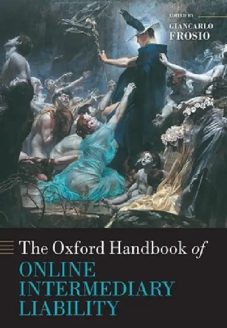 Oxford Handbook of Online Intermediary Liability by Giancarlo Frosio