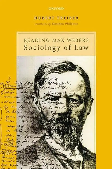 Reading Max Weber'S Sociology Of Law by Hubert Treiber