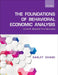 The Foundations of Behavioral Economic Analysis by Dhami Sanjit