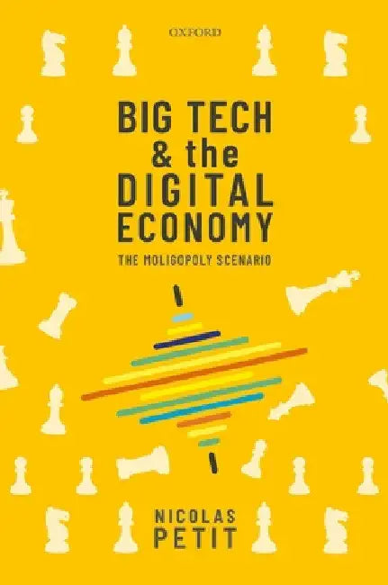 Big Tech & Digital Economy C by Petit