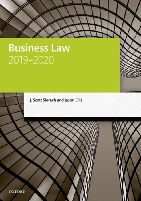 Business Law 2019-2020 by Slorach, J. Scott