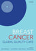 Breast Cancer: Global Quality Care by Didier Verhoeven