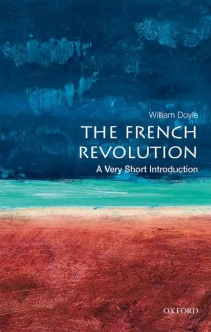 French Revolution (VSI): Very Short Introduction by William Doyle