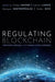 Regulating Blockchain: Techno-Social and Legal Challenges by Ioannis Lianos