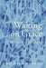 Waiting on Grace: A Theology of Dialogue by Michael Barnes