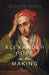 Alexander Pope in the Making by Joseph Hone