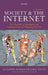 Society and the Internet: How Networks of Information and Communication Are Changing Our Lives by Mark Graham
