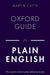 Oxford Guide to Plain English by Cutts Martin