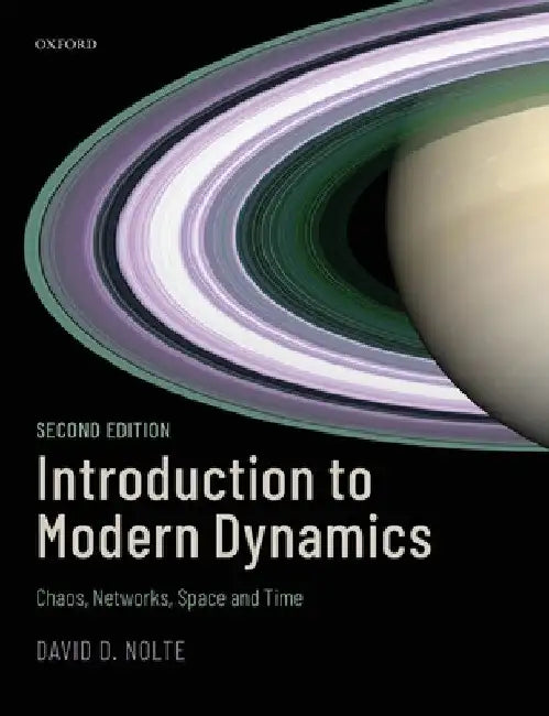 Introduction to Modern Dynamics: Chaos, Networks, Space, and Time by David D. Nolte