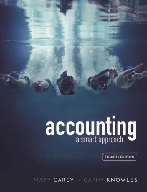 Accounting: A smart approach by Mary (Formerly Senior Lecturer, Accounting and Finance, Formerly Senior Lecturer, Accounting and Finance, Oxford Brookes University) Carey