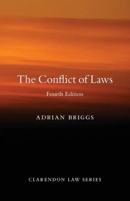 The Conflict of Laws by Adrian Briggs