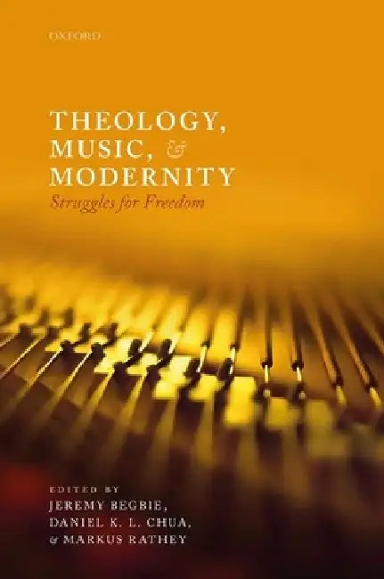 Theology, Music, & Modernity C by Begbie Et Al