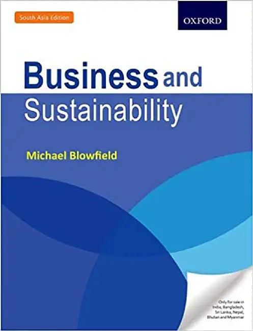 BUSINESS AND SUSTAINABILITY 1E by BLOWFIELD