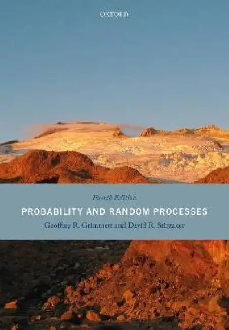 Probability and Random Processes by Grimmett R. Geoffrey, Stirzaker R. David