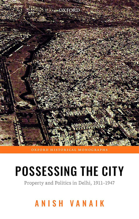 Possessing the City by Vanaik