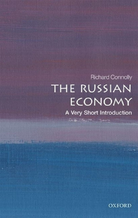 Russian Economy (VSI): Very Short Introduction