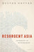 Resurgent Asia: Diversity in Development by Deepak Nayyar