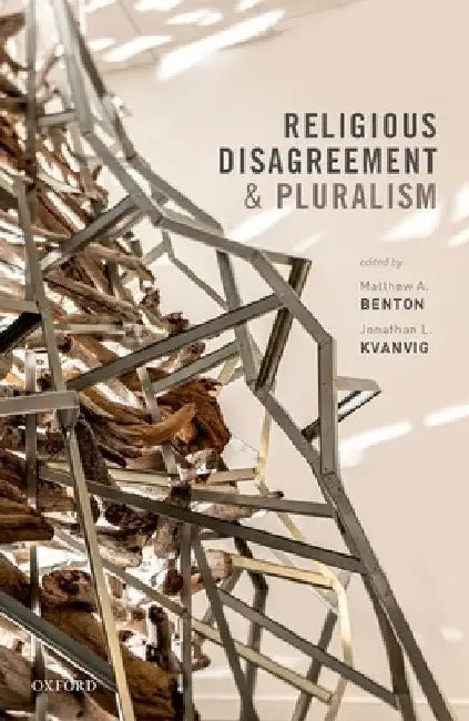 Religious Disagreement and Pluralism by Matthew A. Benton