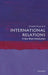 International Relations (VSI): Very Short Introduction by Christian Reus-Smit